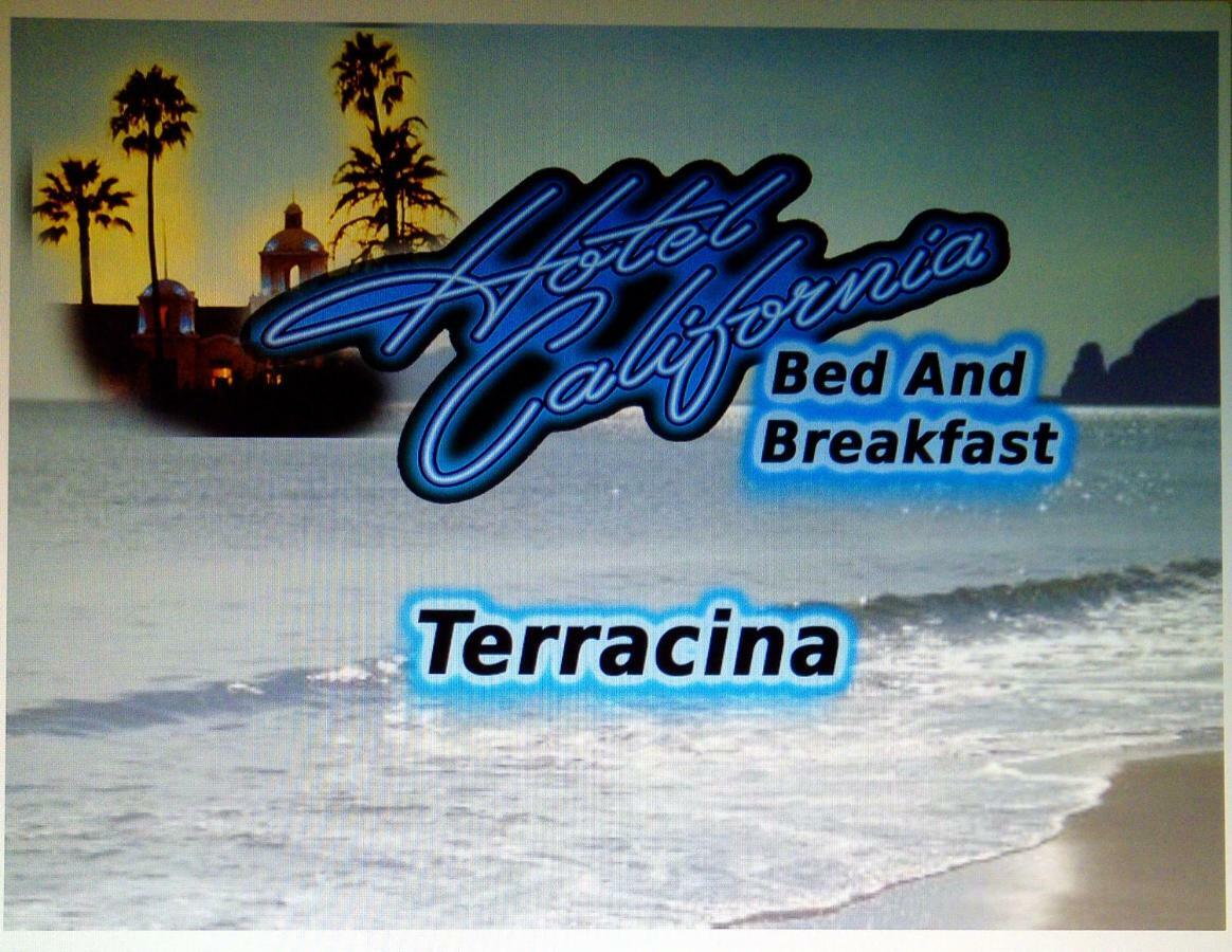 Bed & Breakfast Hotel California テッラチーナ エクステリア 写真